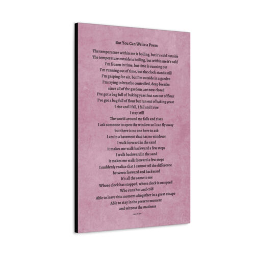 But You Can Write a Poem - canvas - mauve texture
