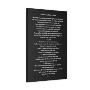But You Can Write a Poem - canvas - black
