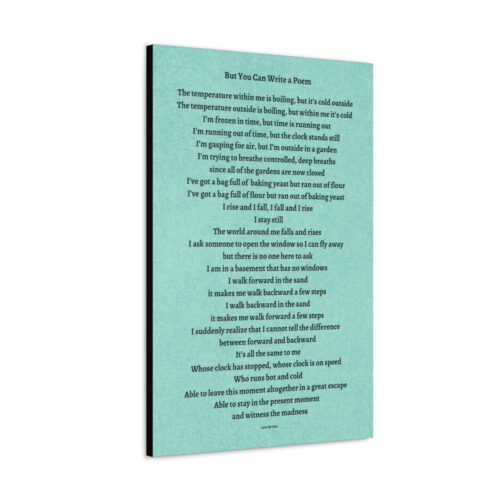 But You Can Write a Poem - canvas - green