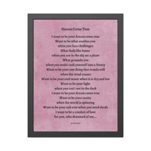 Dream Come True - framed - mauve