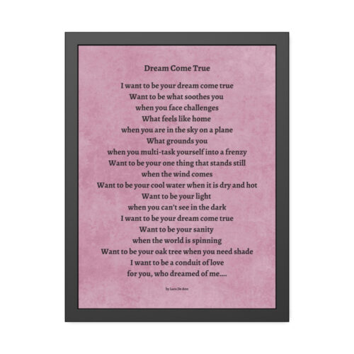 Dream Come True - framed - mauve