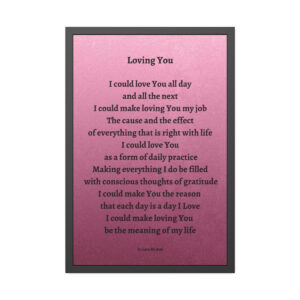 Loving You - framed - mauve - black letters
